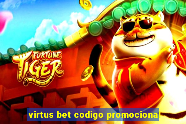 virtus bet codigo promocional